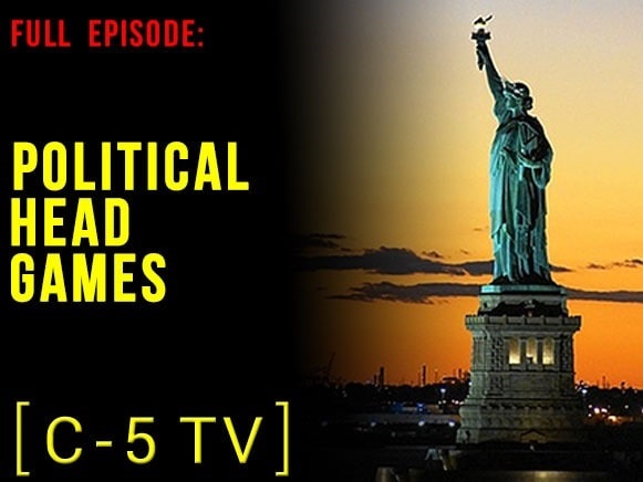 Political Head Games – Full Episode – C5 TV