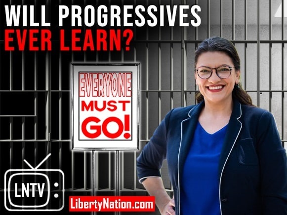 Will Progressives Ever Learn? – LNTV – WATCH NOW!