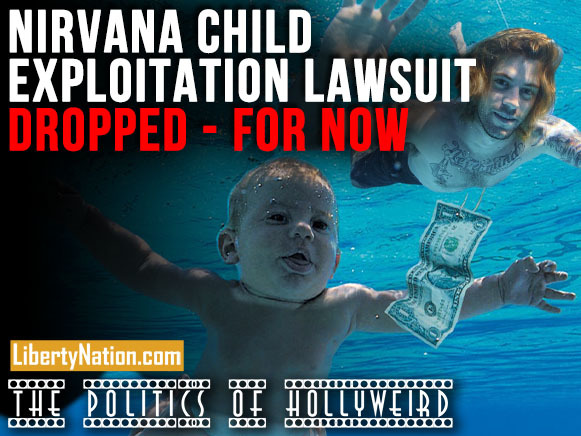 HollyWeird: Nirvana Child Exploitation Lawsuit Dropped – For Now