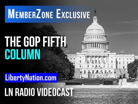 The GOP Fifth Column – LN Radio Videocast
