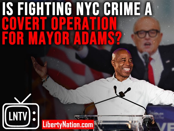 Is Fighting NYC Crime a Covert Operation for Mayor Adams? – LNTV – WATCH NOW!