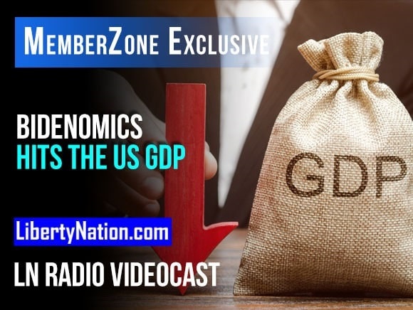 Bidenomics Hits the US GDP – LN Radio Videocast