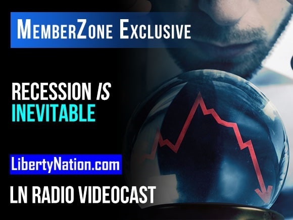 Recession IS Inevitable – LN Radio Videocast