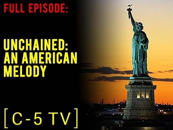 Unchained: An American Melody – Full Episode – C5 TV