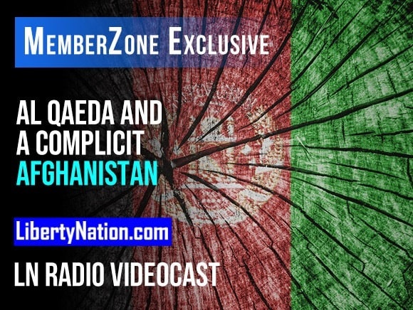 Al Qaeda and a Complicit Afghanistan – LN Radio Videocast