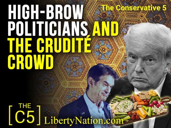 High-Brow Politicians and the Crudité Crowd – C5 TV