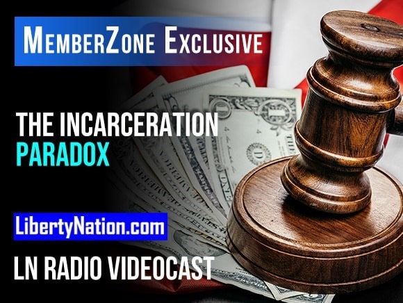 The Incarceration Paradox – LN Radio Videocast