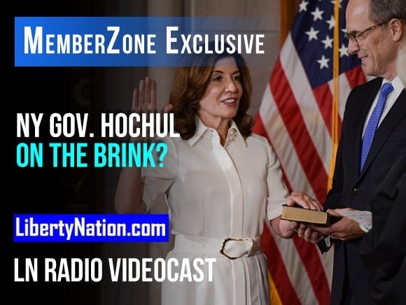 NY Gov. Hochul on the Brink? – LN Radio Videocast