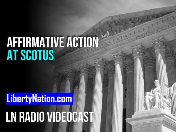 Affirmative Action at the Supreme Court – LN Radio Videocast