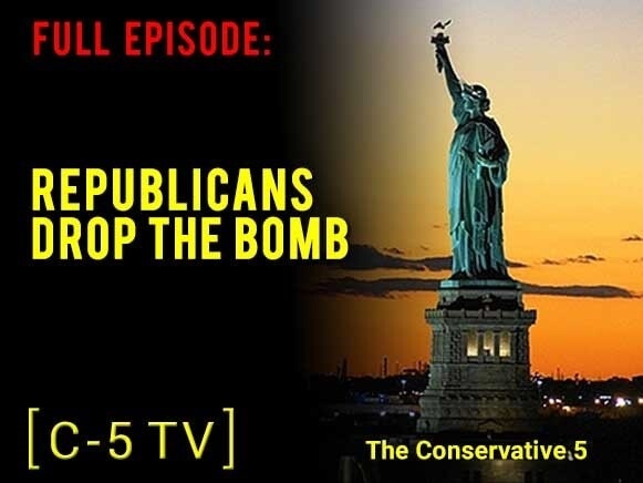 Republicans Drop The Bomb – Full Episode – C5 TV