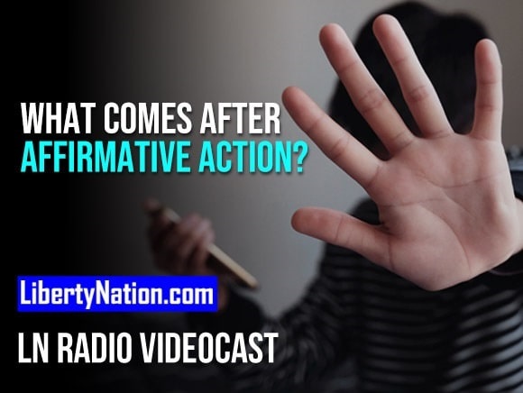 Bracing for Impact – What Comes After Affirmative Action? – LN Radio Videocast