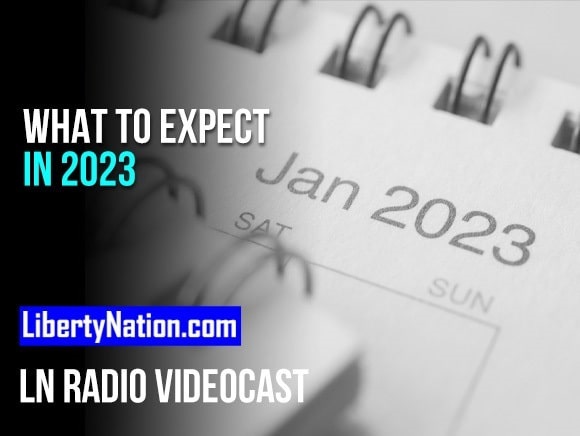 What to Expect in 2023 – LN Radio Videocast