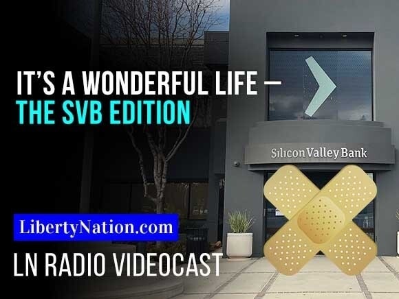 It’s a Wonderful Life – The SVB Edition – LN Radio Videocast