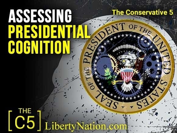 Assessing Presidential Cognition – C5 TV