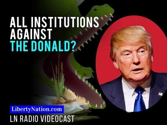 All Institutions Against the Donald?