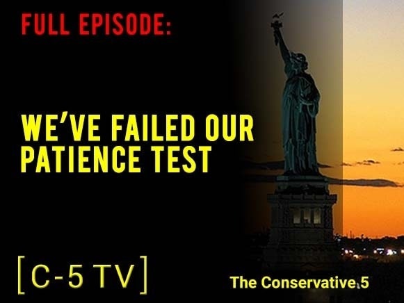 We’ve Failed Our Patience Test – Full Episode – C5 TV