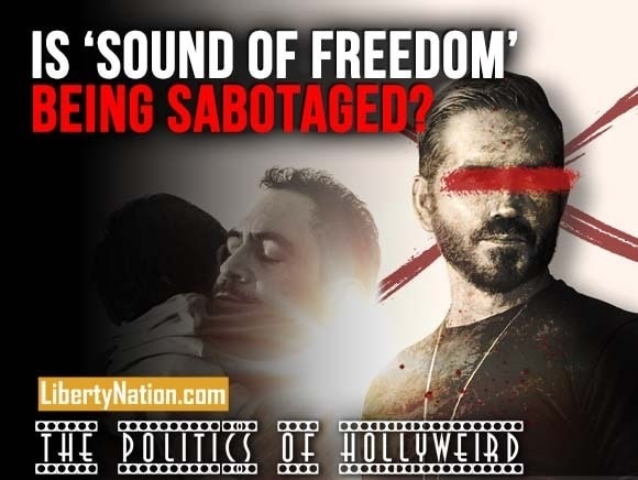 Is ‘Sound of Freedom’ Being Sabotaged? – The Politics of HollyWeird