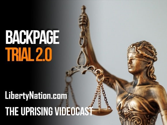 Backpage Trial 2.0 – The Uprising Videocast