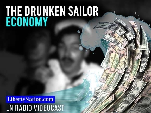 The Drunken Sailor Economy