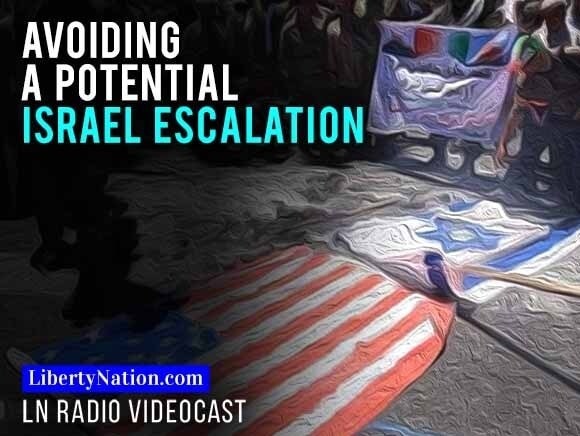 Avoiding a Potential Israel Escalation