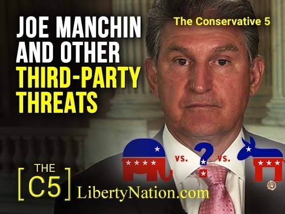 Joe Manchin and Other Third-Party Threats – C5 TV