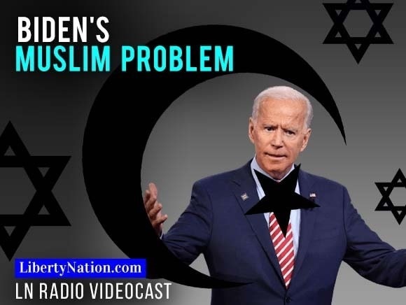 Biden’s Muslim Problem