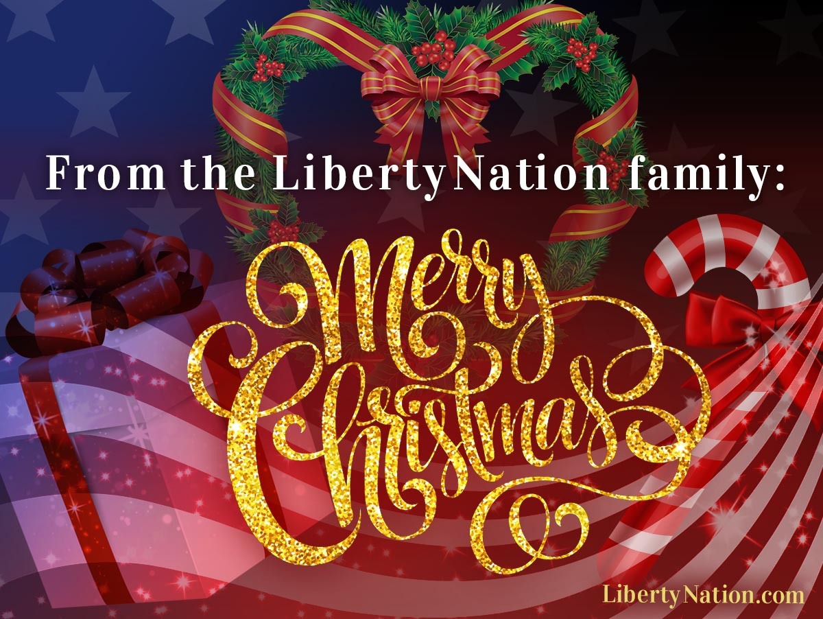 A Very Merry Christmas From Liberty Nation