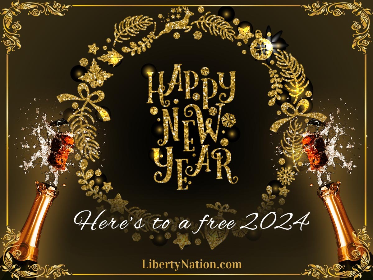 Liberty Nation Wishes You A Happy New Year