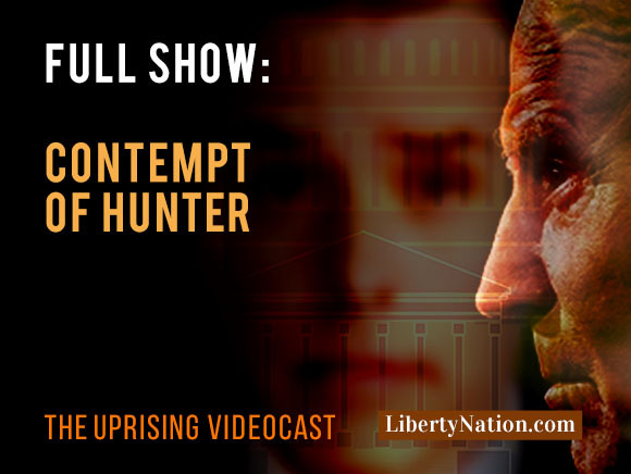 Contempt of Hunter – Uprising – Full Show
