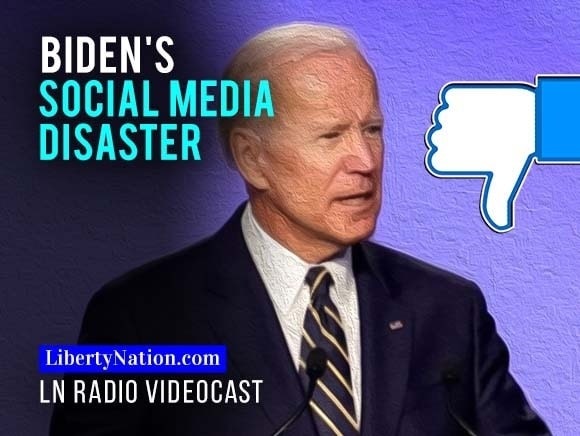 Biden’s Social Media Disaster