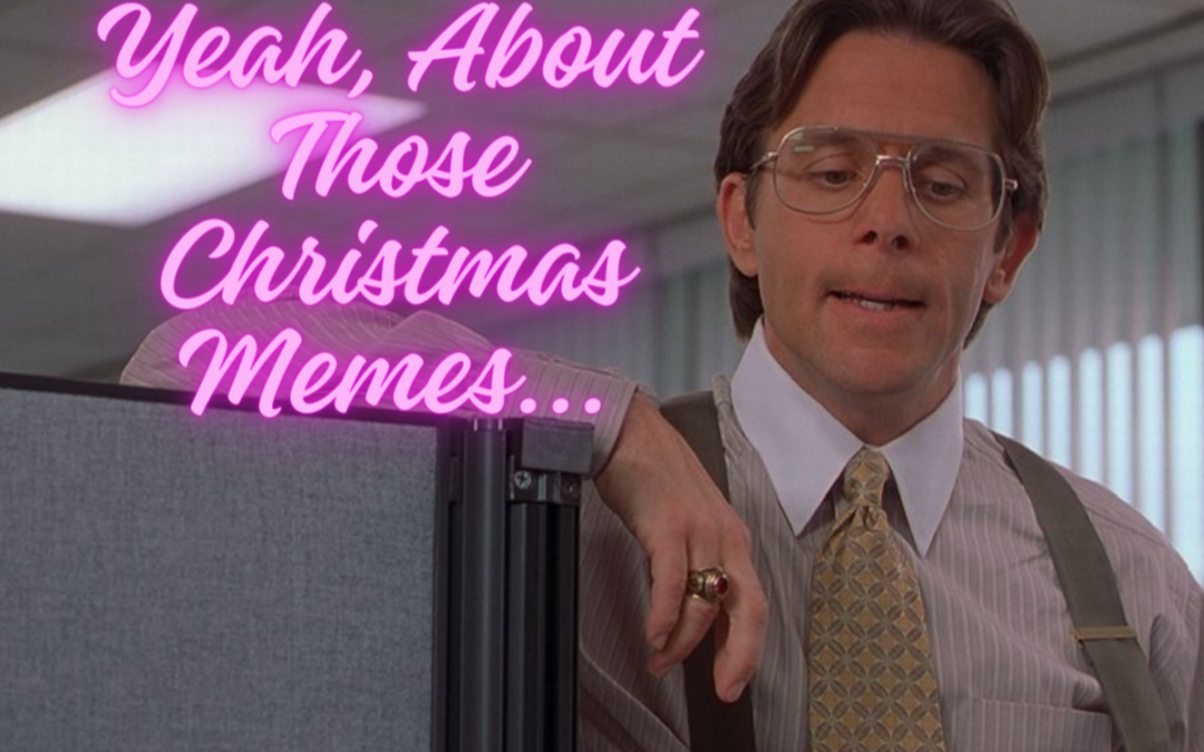 This Christmas in Memes
