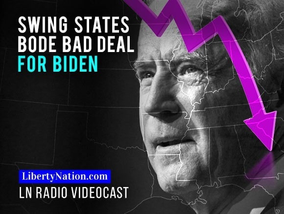 Swing States Bode Bad Deal for Biden