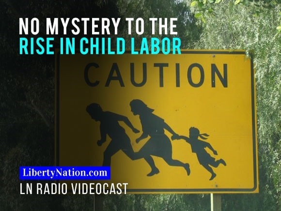 No Mystery to the Rise in Child Labor