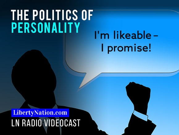 The Politics of Personality